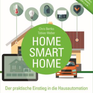 "Home, Smart Home" Hanser Verlag Buch - 360 Seiten inkl. E-Book